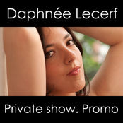 DAPHNEE: PRIVATE SHOW